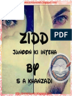 Zidd (Junoon Ki Inteha) (Complete) by S A Khanzadi Part 2