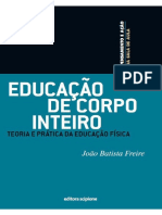 Educação de Corpo Inteiro - Teoria e Prática Da Educação Física