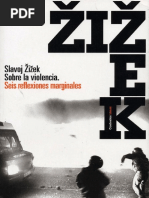 Zizek, Slavoj - Sobre La Violencia. Seis Reflexiones Marginales