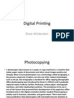 Digital Printing: Drew Wickenden