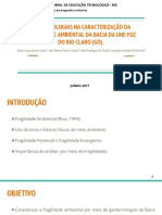 Uso de Geotecnologias Na Caracterização Da Fragilidade Ambiental Da Bacia Da UHE Foz Do Rio Claro (Go). (1)