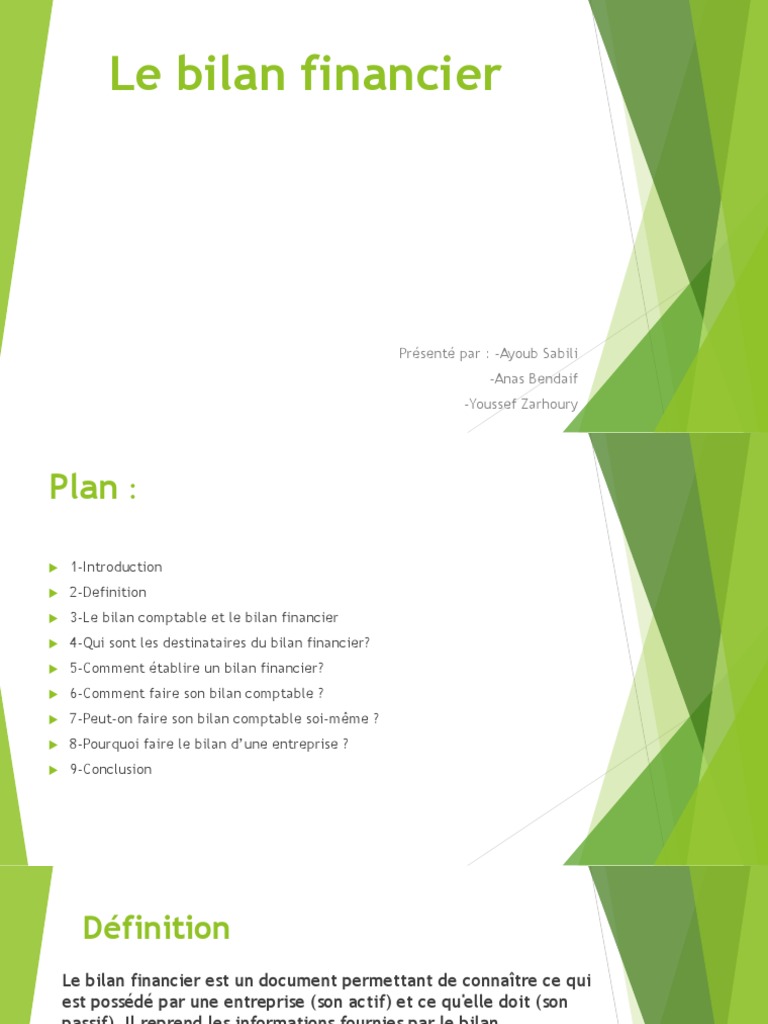 Le Bilan Financier Presente Par Ayoub Sabili Anas Bendaif Youssef Zarhoury Bilan Comptable Comptabilite