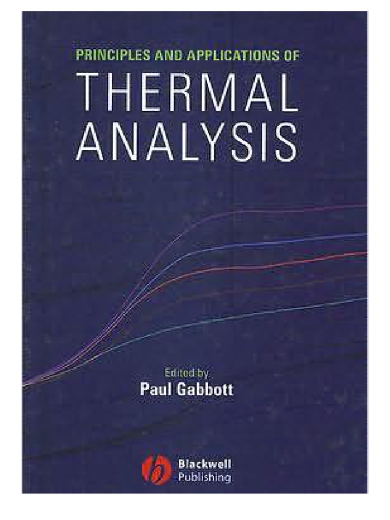 Principles and Applications of Thermal Analysis - 1405131713 | PDF ...