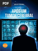 Após um tumor cerebral - Júlio Pereira