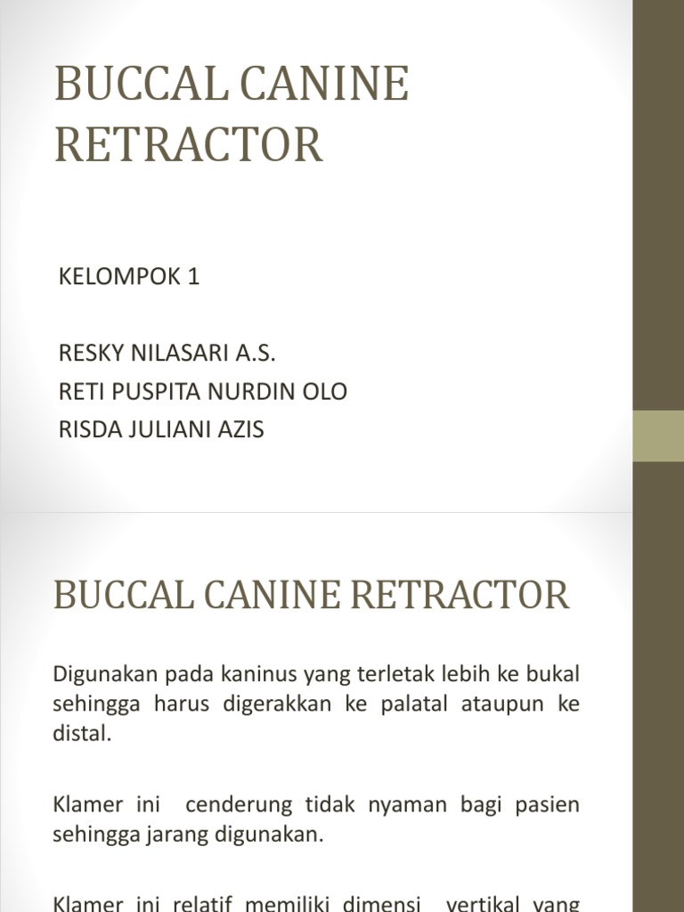 Buccal Canine Retractor