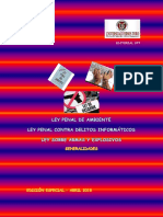 Revista Digital. LEY PENAL DEL AMBIENTE, LEY PENAL CONTRA DELITOS INFORMÁTICOS y LEY SOBRE ARMAS Y EXPLOSIVOS. GENERALIDADES