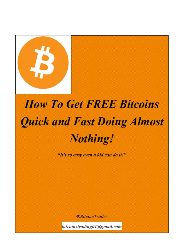 How To Get Free Bitcoins Quick And Fast Bitcoin Cryptocurrency - 