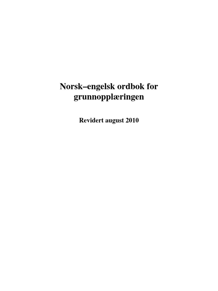 Vestlig perforere Slibende Norsk-Engelsk Ordbok For Grunnopplaeringen 2010 | PDF