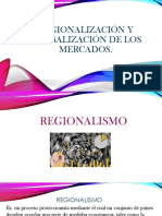 Regionalización y Globalización de Los Mercados