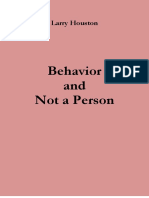 Larry Houston - Homosexuality: Behavior and Not A Person