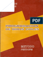 Programación de Obras Civiles; Método PERT-CPM & Control de Proyectos - Hilario López M. & Carlos Morán T. (CAPECO)