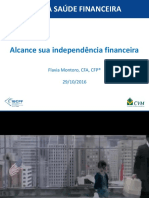 11h Alcance Sua Independencia Financeira Flavia Montoro