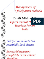 Management of Severe Falciparum Malaria: DR SK Mishra, MD