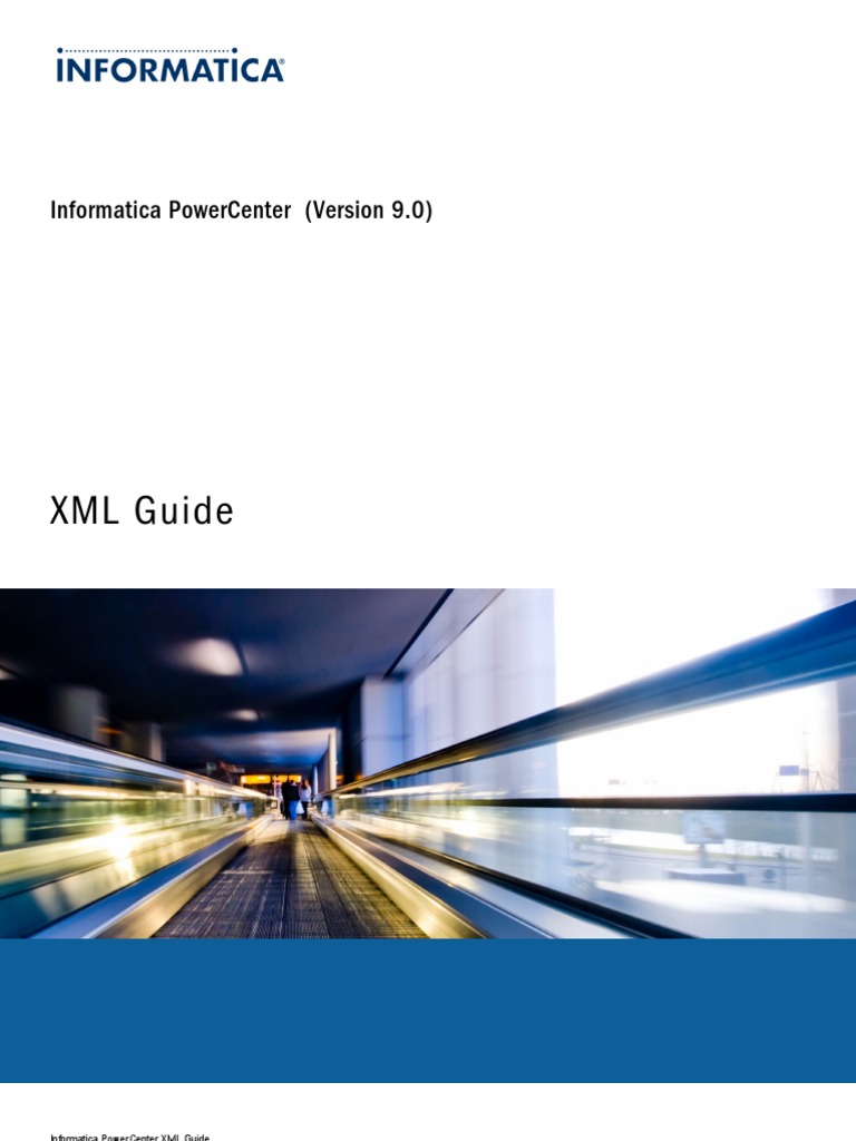 Informatica PowerCenter 9.0 XML Guide | PDF | Xml Schema | Xml