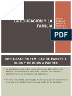 La Educación y La Familia