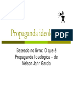 Propaganda ideológica: formando idéias e orientando comportamentos