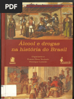 Alcool e Drogas Na Historia Do Brasil 3 Capitulos Ver Descricao PDF