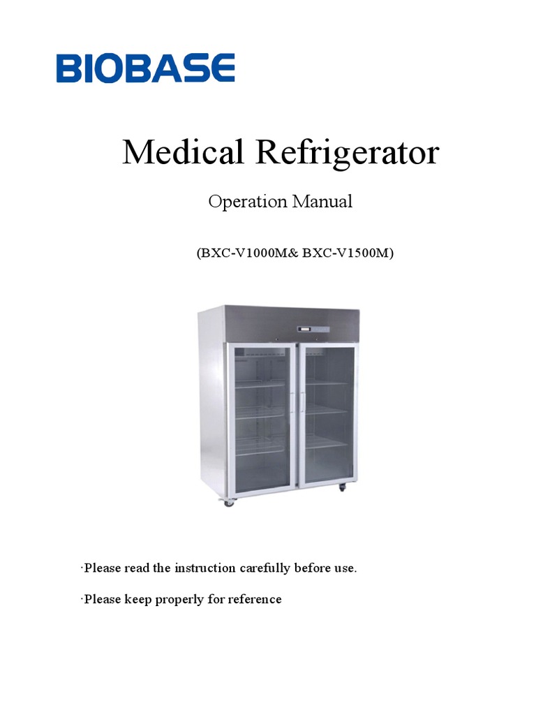 User manual of Medical refrigeraor BXCV1000M&1500M.pdf Refrigerator