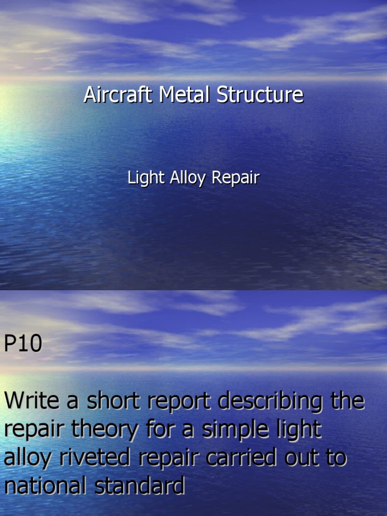 Light Alloy Repair: A Guide to Conducting Riveted Repairs on Aircraft ...