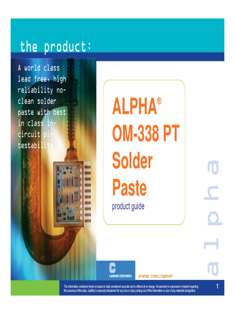 20120718 ALPHA OM338 PT Solder Paste Product Manual Nature