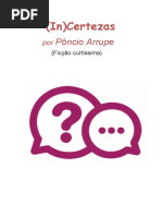 (In)Certezas, por Pôncio Arrupe