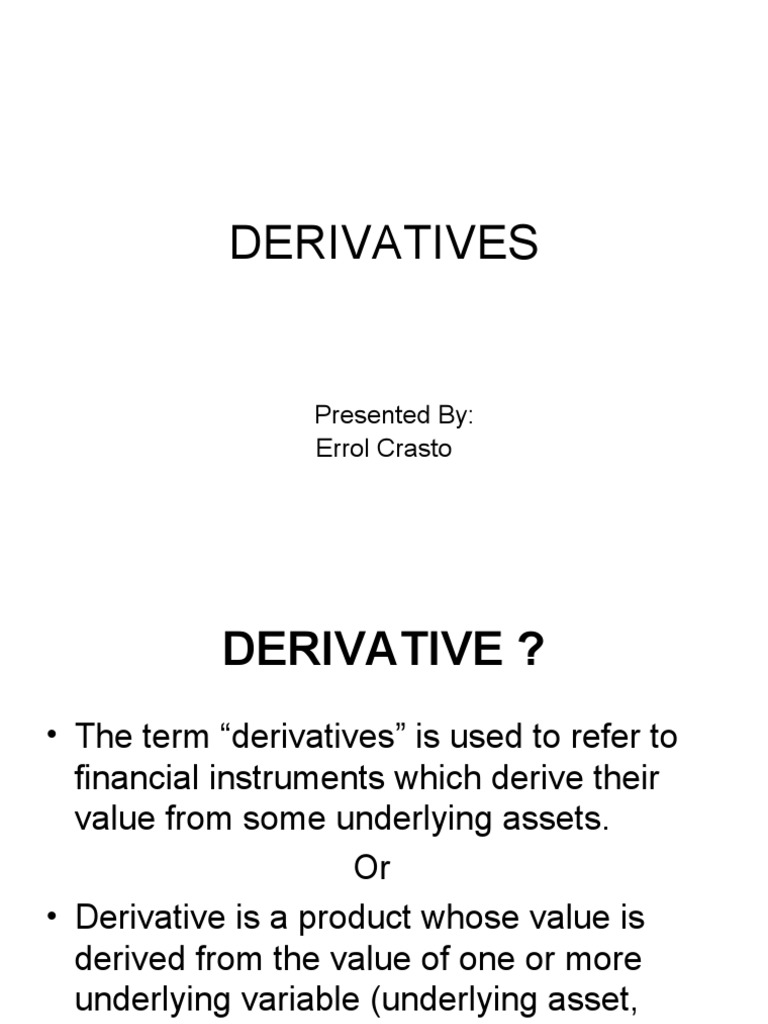 Understanding Financial Derivatives Basics | PDF | Futures Contract ...
