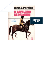 O Cavaleiro de Numiers - Yvonne A. Pereira - Pelo Espírito Charles