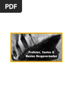 Profetas Santos & Navios Desgovernados