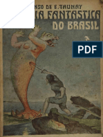 TAUNAY - 1934 - Zoologia Fantastica Do Brasil (Seculos XVI e XVII)