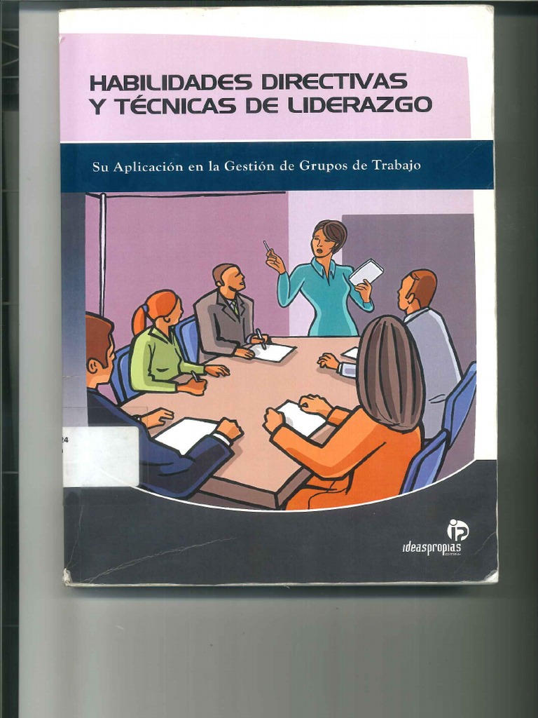 Habilidades Directivas y Técnicas de Liderazgo | PDF