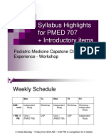 Syllabus Highlights For PMED 707 + Introductory Items: Podiatric Medicine Capstone Clinical Experience - Workshop