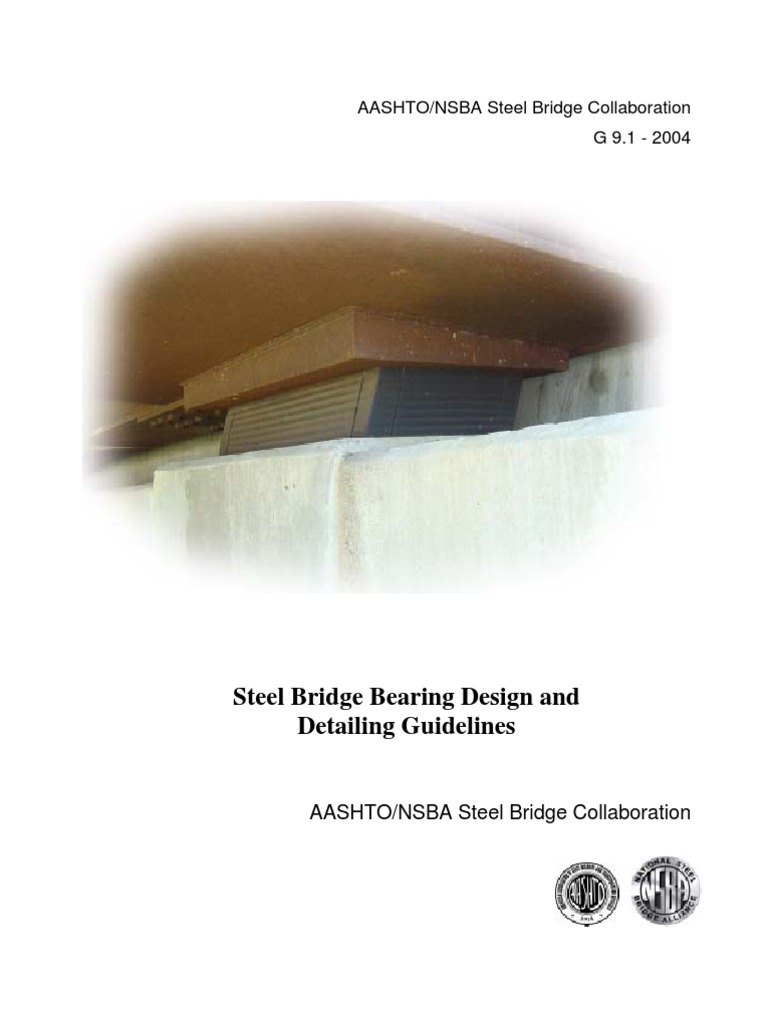 Steel Bridge Bearing Design And Detailing Guidelines Pdf Bearing
