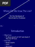 Where Can We Draw The Line?: On The Hardness of Satisfiability Problems