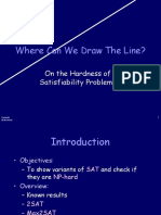 Where Can We Draw The Line?: On The Hardness of Satisfiability Problems
