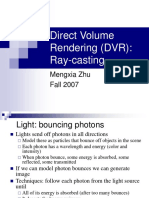 Direct Volume Rendering (DVR) : Ray-Casting: Mengxia Zhu Fall 2007