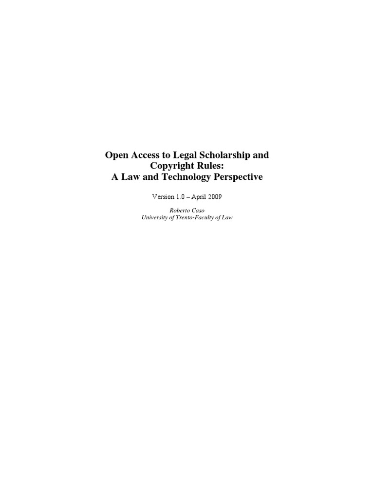 Open Access To Legal Scholarship and Copyright Rules: A Law and ...