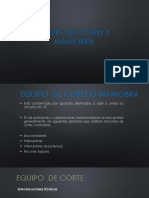 Equipo de Corte Maniobra y Protección