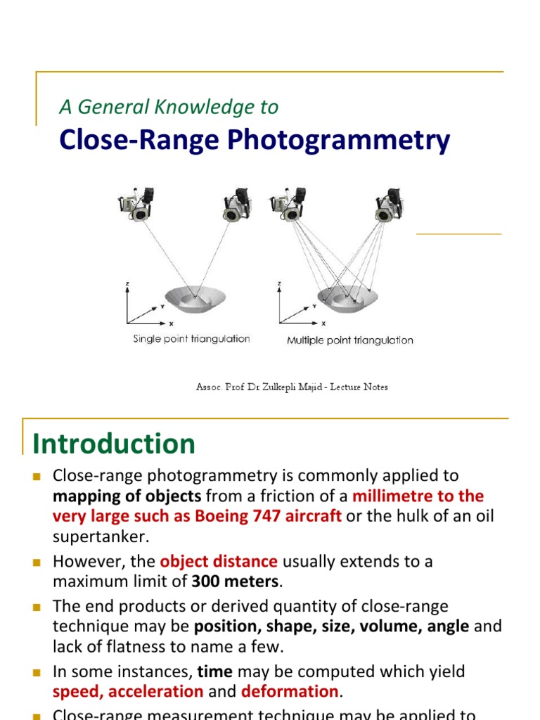 An Introduction to CloseRange Photogrammetry Understanding its
