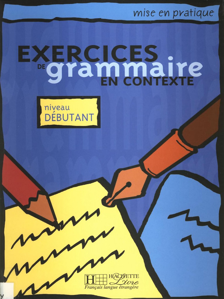 Exercices de Grammaire en Contexte Debutant | PDF