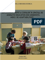Deplasarea liberă a copiilor în spațiul de animație educativă din grădiniță. Indici de adaptabilitate. Autor: Prof. Horga Mioara Adela