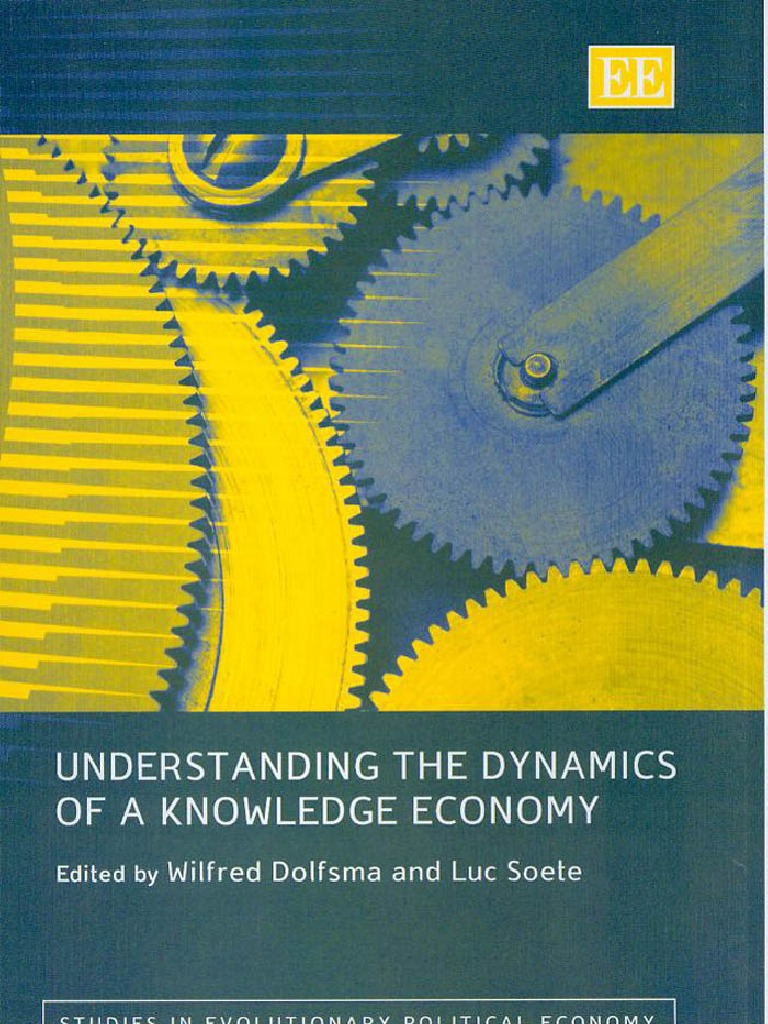 Understanding The Dynamics of A Knowledge Economy PDF Age Of