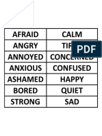 Afraid Calm Angry Tired Annoyed Concerned Anxious Confused Ashamed Happy Bored Quiet Strong SAD