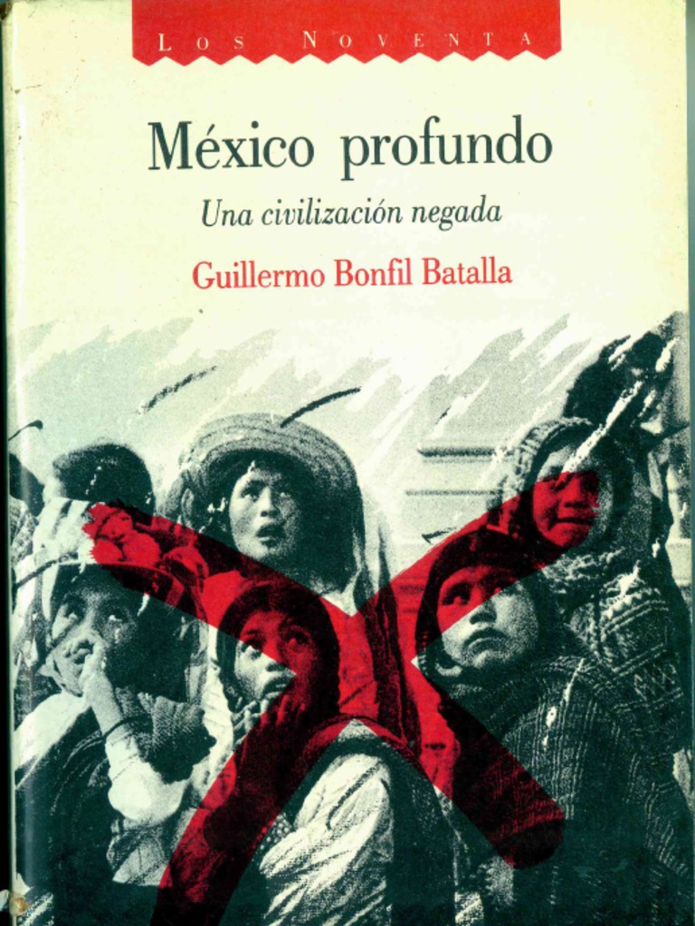 Mexico Profundo. Una Civilizacion Negada, PDF, Mesoamérica