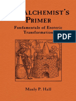 Manly P. Hall An Alchemists Primer Fundamentals of Esoteric Transformation PDF