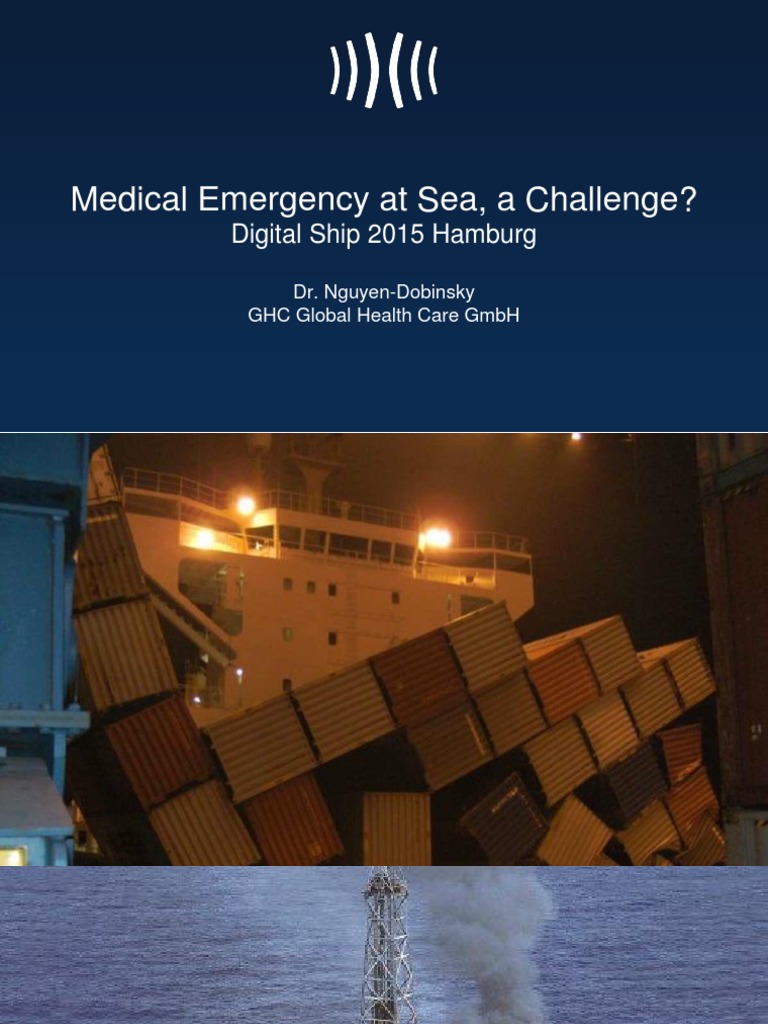 Medical Emergency at Sea, A Challenge?: Digital Ship 2015 Hamburg | PDF ...