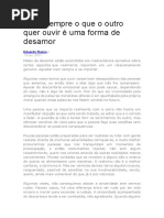 Dizer sempre o que o outro quer ouvir é uma forma de desamor.docx