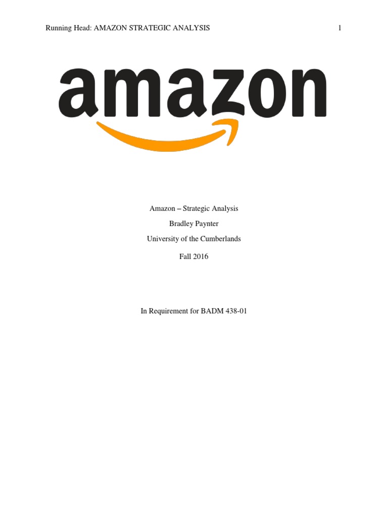 Amazon Strategic Analysis | PDF | Retail | E Commerce