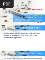 Preformulation: B PHARMACY 2014-2018 Nandha College of Pharmacy