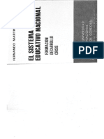 MARTÍNEZ PAZ, Fernando (1973), El Sistema Educativo Nacional. Editorial Universidad Nacional de Córdoba, Córdoba, Primera Etapa Hacia El Sistema Educativo Nacional (1863-1884), Pp. 17 A 55