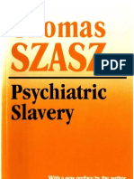 Szasz Thomas Psychiatric Slavery 1977